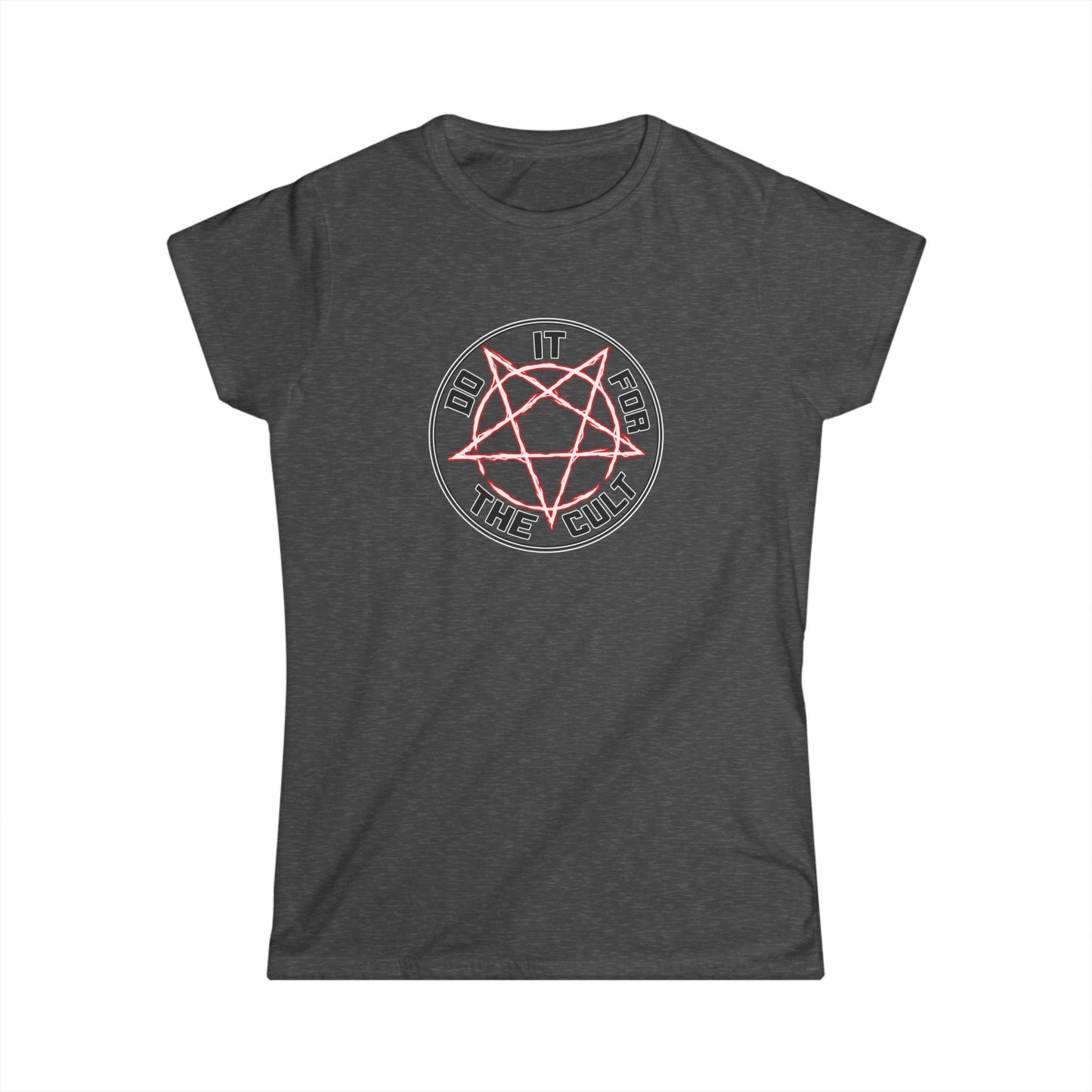 Do It For The Cult Women's Tee | Softstyle Graphic Tee